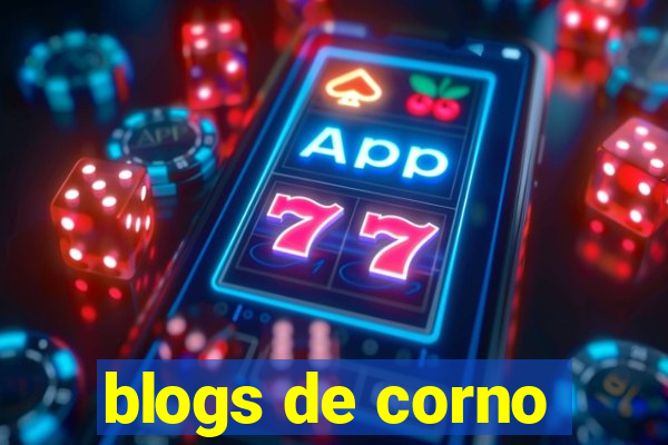 blogs de corno